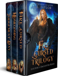 J E Taylor — Fire Cursed Trilogy Box Set