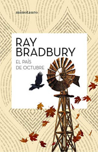 Ray Bradbury — El país de octubre