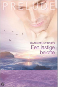 Kathleen O'Brien — Een lastige belofte [HQ Prelude 44]