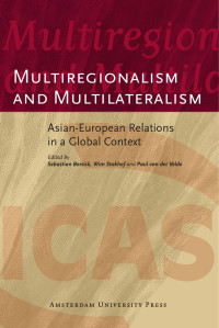 Bersick, Sebastian., Stokhof, W. A. L., Velde, Paul van der., Seemann, Benedikt. — Multiregionalism and Multilateralism