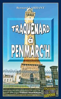 Bernard Larhant — Paul Capitaine T23 : Traquenard à Penmarch