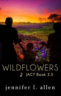 Jennifer L. Allen [Allen, Jennifer L.] — Wildflowers (JACT 2.5)
