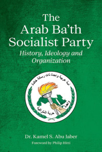 Kamel Abu Jaber; — The Arab Ba'th Socialist Party