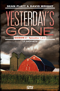 Sean PLATT, David WRIGHT & David Wright — Yesterday's gone - saison 2 - épisodes 1 & 2