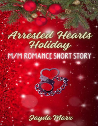 Jayda Marx — Arrested Hearts Holiday