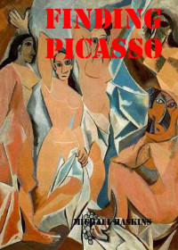 Michael Haskins — Finding Picasso (Mick Murphy Key West Mystery)