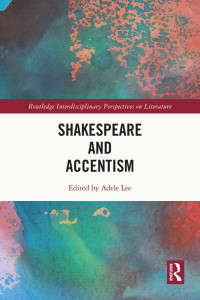 Adele Lee; — Shakespeare and Accentism