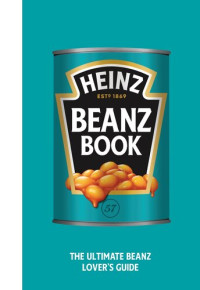 H.J. Heinz Foods UK Limited — The Heinz Beanz Book