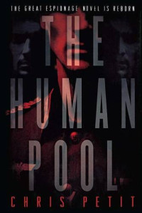 Chris Petit — The Human Pool