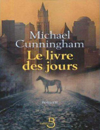 Michael Cunningham — Le livre des jours