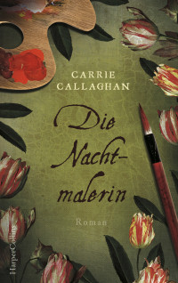 Carrie Callaghan — Die Nachtmalerin