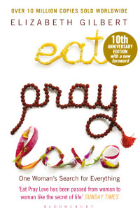 Elizabeth Gilbert — Eat Pray Love