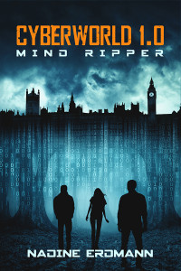 Nadine Erdmann — CyberWorld 1.0: Mind Ripper (Jugend-SciFi)