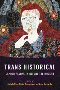 Greta LaFleur — Trans Historical