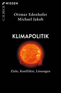 Edenhofer, Ottmar und Jakob, Michael — Klimapolitik