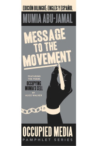 Mumia Abu-Jamal — Message to the Movement (Occupied Media Pamphlet Series)