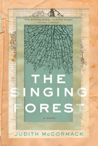 Judith McCormack — The Singing Forest