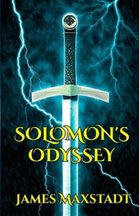 James Maxstadt — Solomon's Odyssey
