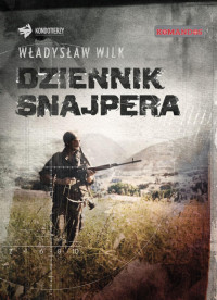 Władysław Wilk — Dziennik snajpera