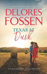 Delores Fossen — Texas at Dusk