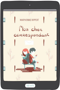 Maryvonne Rippert — Mon cher correspondant