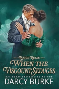 Darcy Burke — When the Viscount Seduces