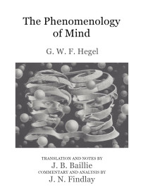 G. W. F. Hegel, J. B. Baillie — Phenomenology of Mind