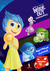 Disney — Inside Out - Narrativa Juvenil