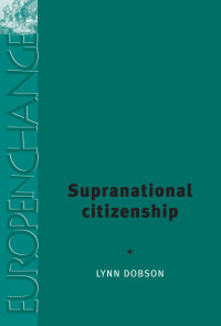 Lynn Dobson — Supranational citizenship