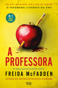 Freida McFadden — A Professora