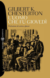 Gilbert Keith Chesterton — L' uomo che fu Giovedì