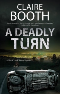 Claire Booth — A Deadly Turn