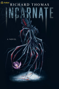 Richard Thomas — Incarnate: A Novel