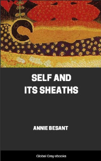 Annie Besant — Self and Its Sheaths