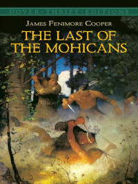 James Fenimore Cooper — The Last of the Mohicans