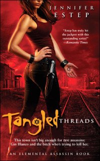 Jennifer Estep — Tangled Threads (Elemental Assassin series Book 4)