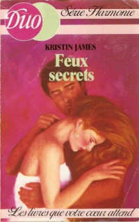 James, Kristin — Feux secrets