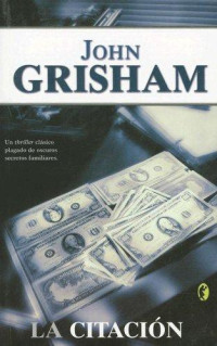 John Grisham — La citación: The Summons