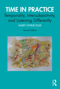 Mary Lynne Ellis; — Time in Practice