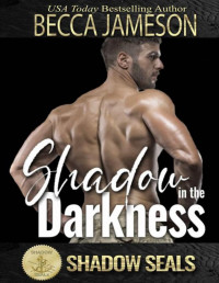 Becca Jameson & Shadow Sisters — Shadow in the Darkness