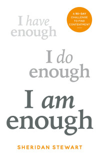 Sheridan Stewart — I Am Enough