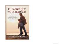 Josh McDowell — El Padre Que Yo Quiero Ser