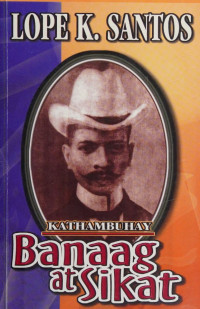 Lope K. Santos — Banaag at Sikat
