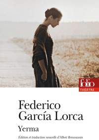 Federico García Lorca — Yerma
