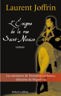 Laurent Joffrin — Donatien Lachance 01 - L'Énigme De La Rue St Nicaise