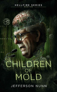 Jefferson Nunn — Children of Mold (Burning Mold Book 2)