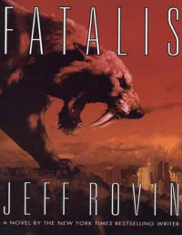 Jeff Rovin — Fatalis