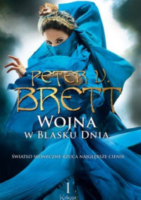 Peter V. Brett — Wojna w blasku dnia: Księga I