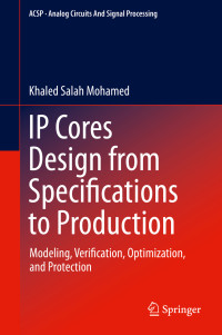 Khaled Salah Mohamed — IP Cores Design from Specifications to Production