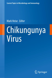 Mark Heise — Chikungunya Virus